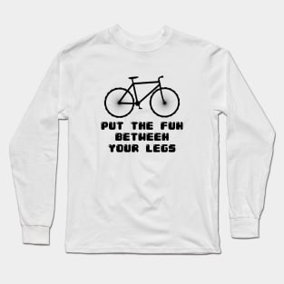 Put The Fun (black) Long Sleeve T-Shirt